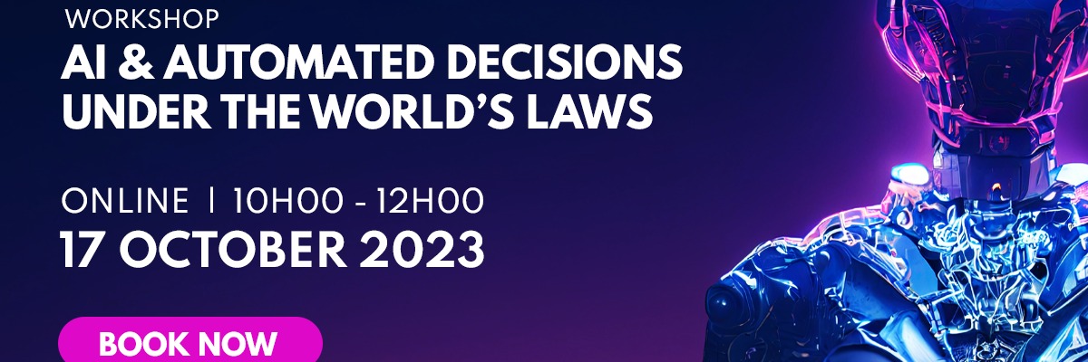 Workshop | AI & automated decisions under the world’s privacy laws | Online