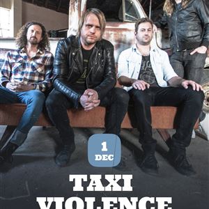 Book tickets for TAXI VIOLENCE | LIVE @ ARMCHAIR