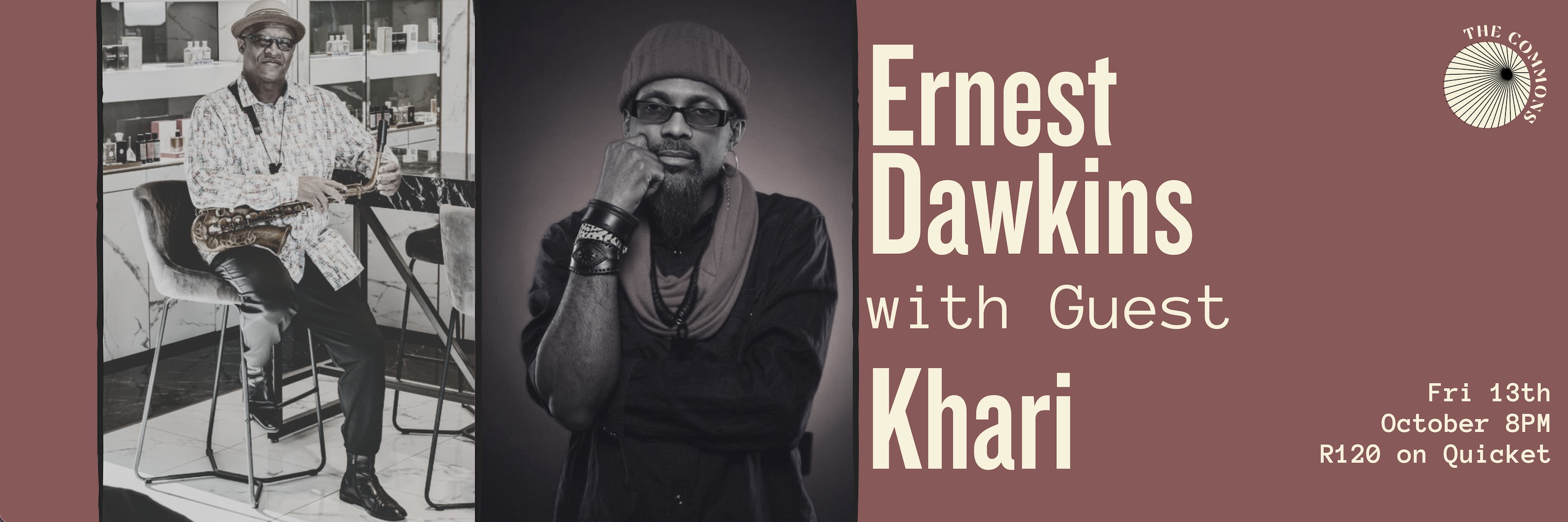 Ernest Dawkins with guest Khari