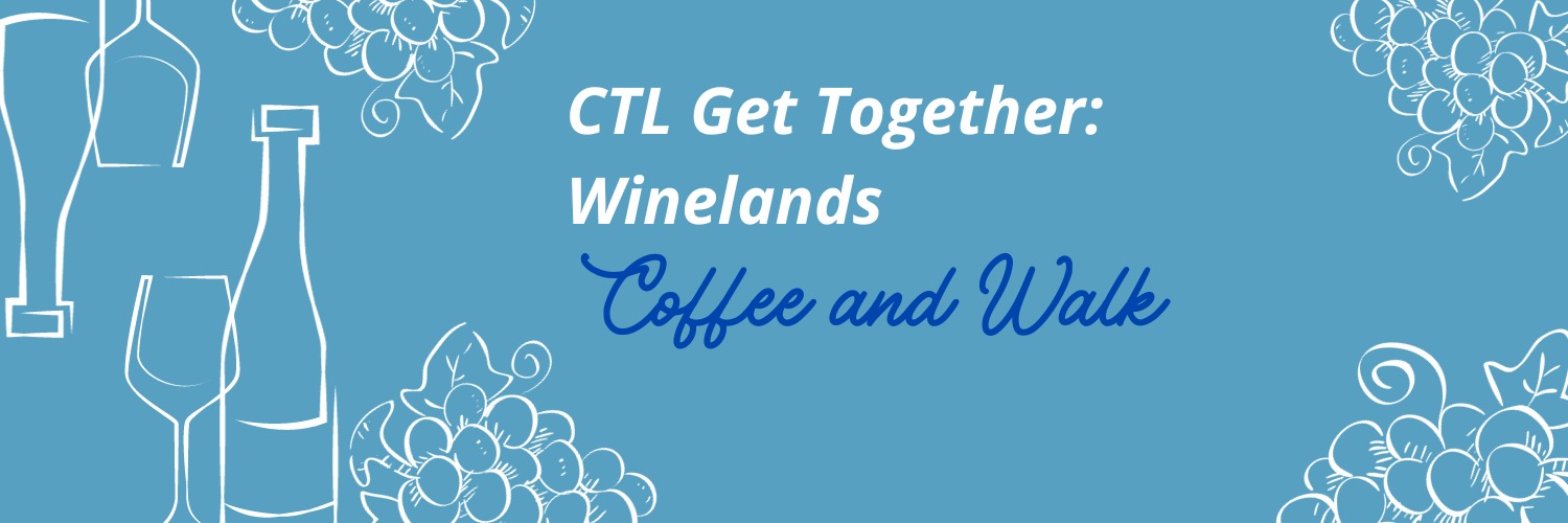 CTL Get Together: Winelands