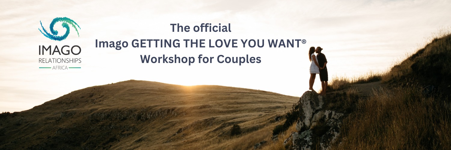 The official Imago GETTING THE LOVE YOU WANT® Workshop for Couples