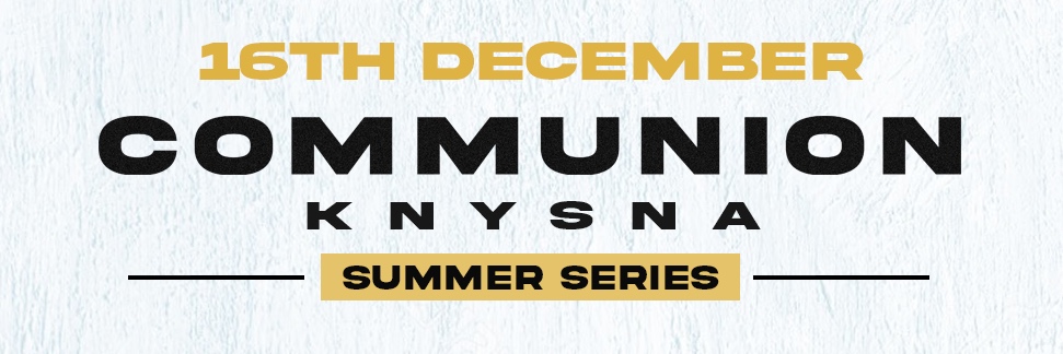 COMMUNION GROOVES - Summer Series Knysna