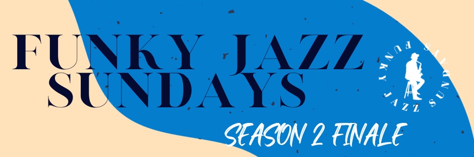 Funky Jazz Sundays
