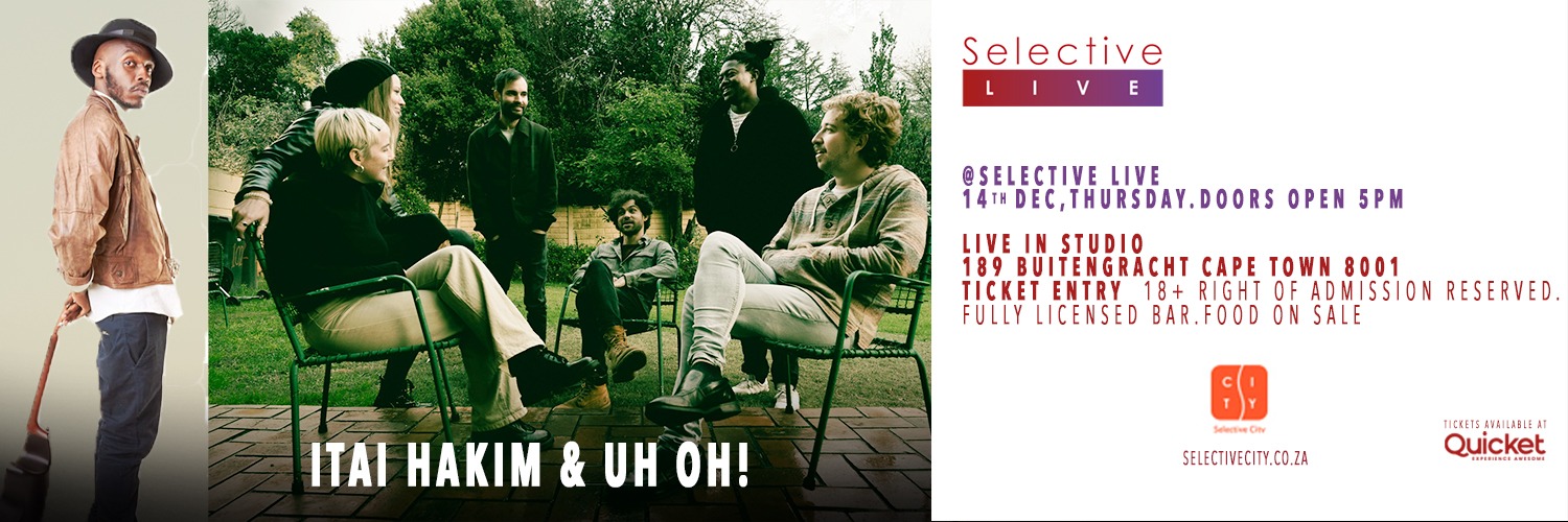 Uh Oh! and Itai Hakim at Selective Live