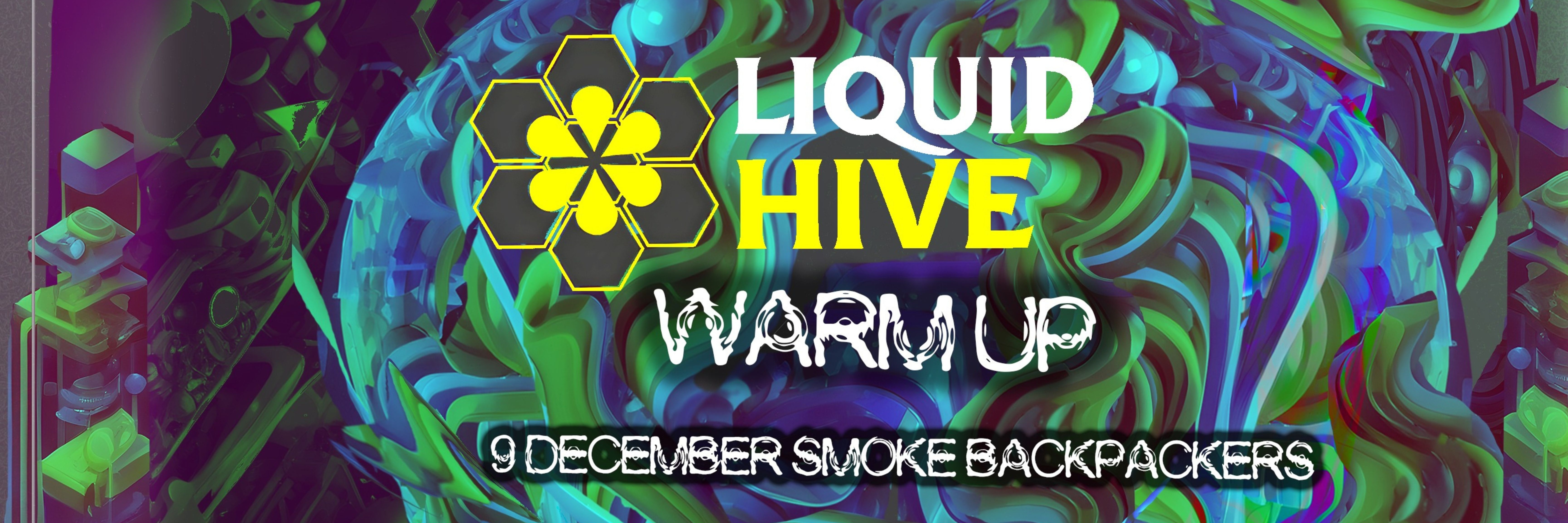 Liquid Hive - Warm Up