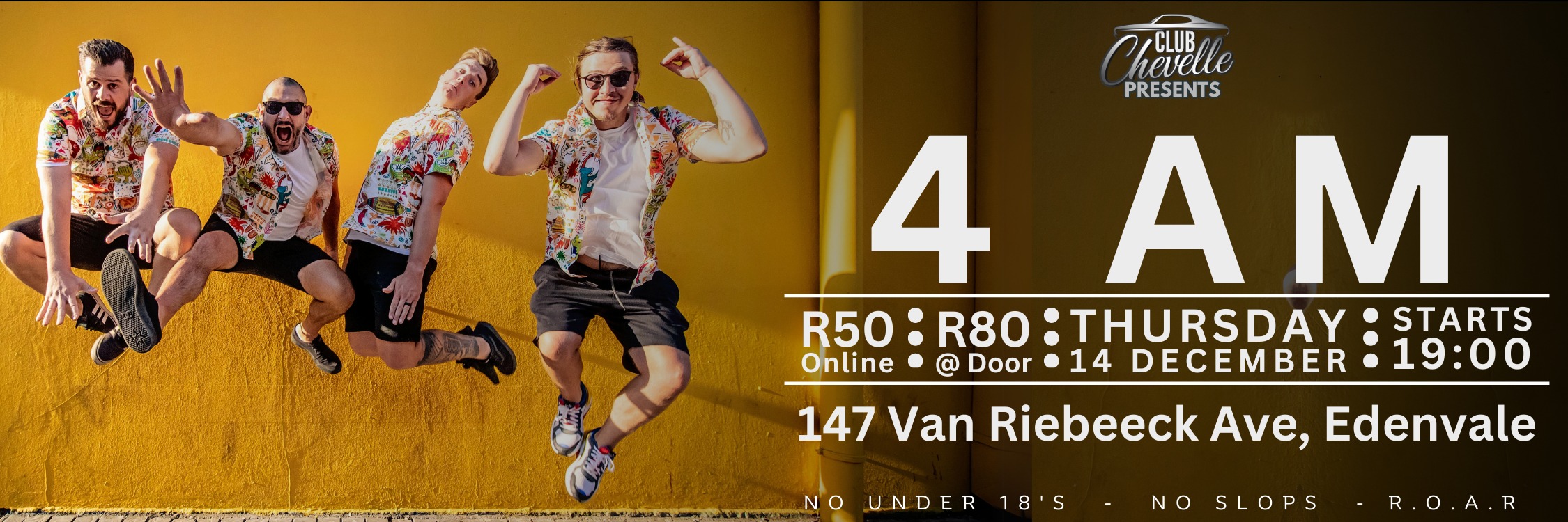 4Am Live @ Club Chevelle