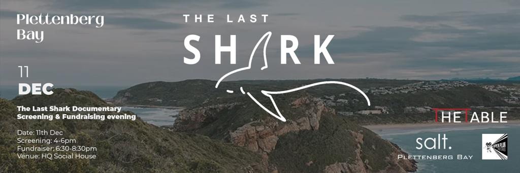 The Last Shark Documentary Screening In Plettenberg Bay