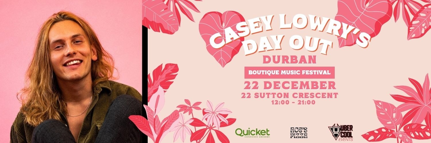 Casey Lowry's Day Out - DURBAN