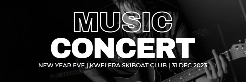 New Year Eve Music Concert at Kwelera Skiboat Club