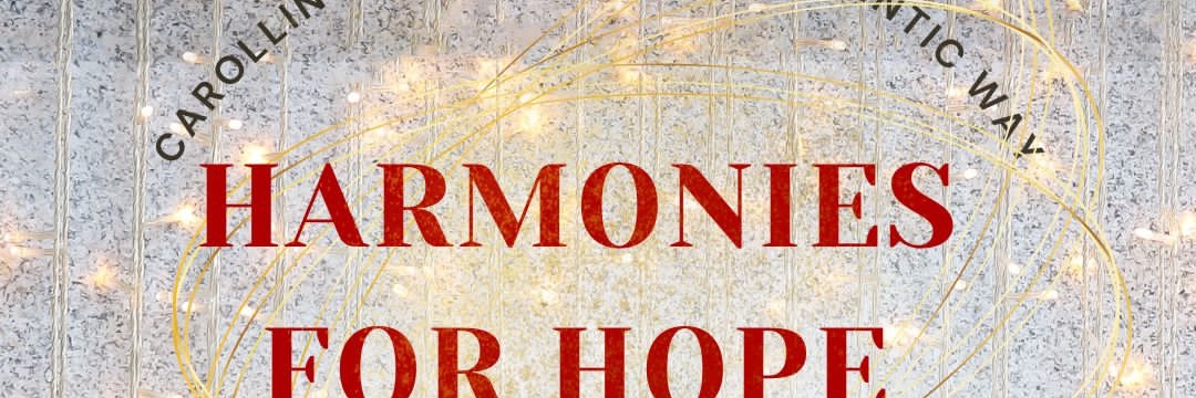 Harmonies for Hope