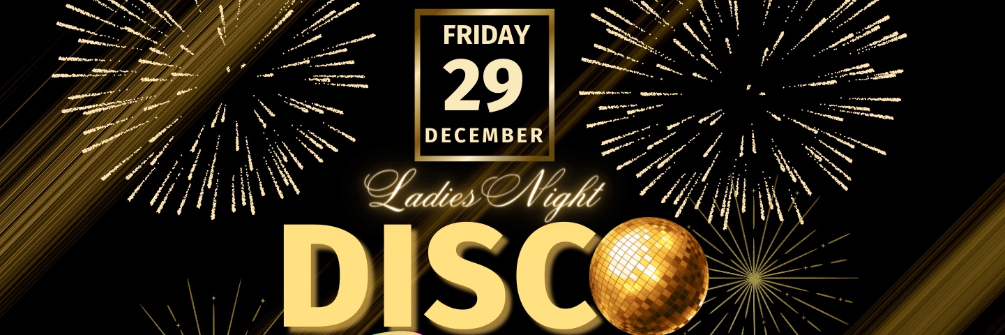 Ladies Night DISCO PARTY