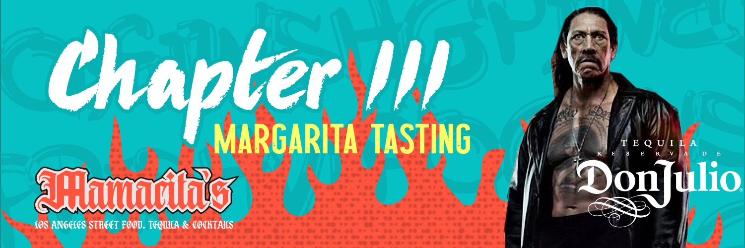 Mamacitas Margarita Tasting Chapter III