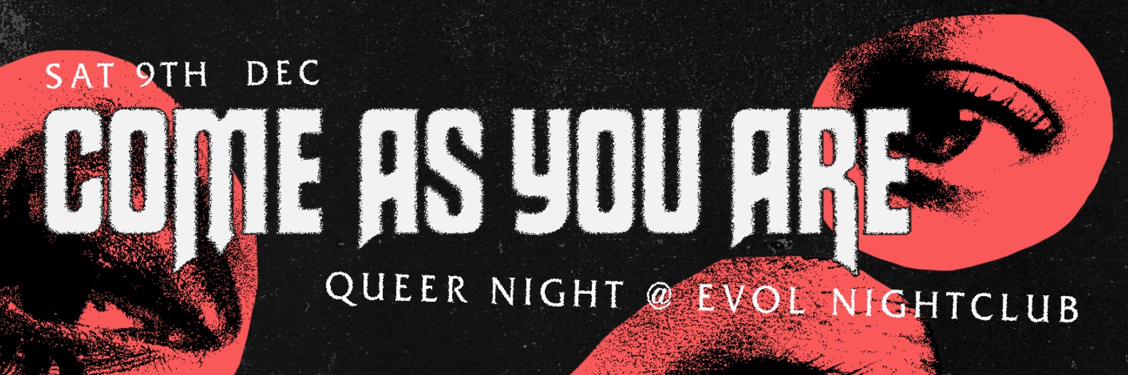 COME AS YOU ARE | Queer Night at EVOL