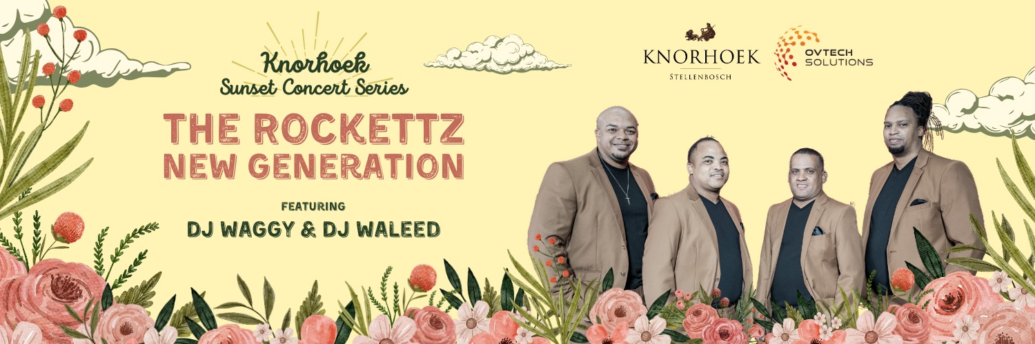Knorhoek Sunset Concert Series - The Rockettz New Generation