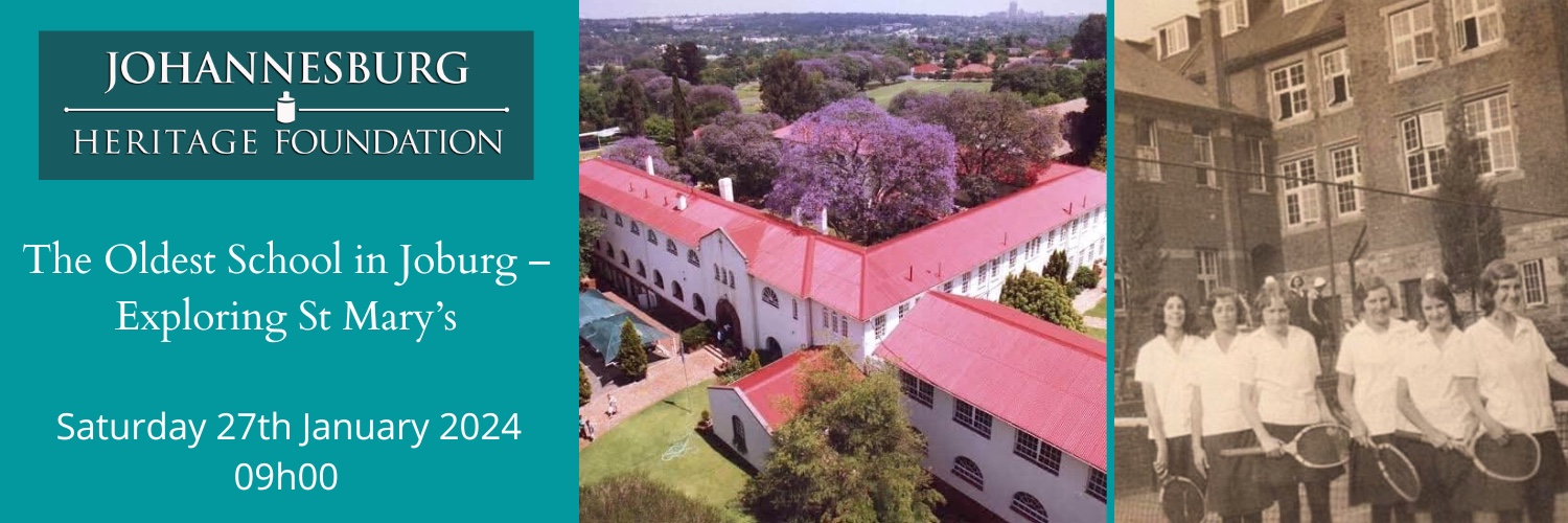The Oldest School in Joburg – Exploring St Mary’s