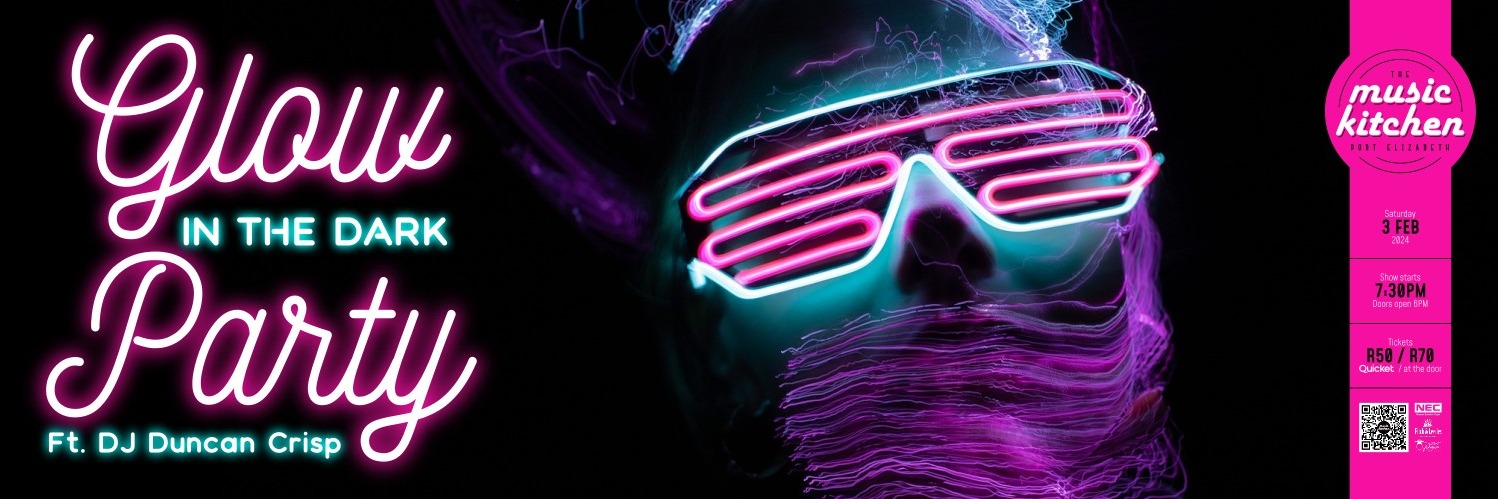 GLOW IN THE DARK party Ft DJ Duncan Crisp Saturday 3rd Feb 2024