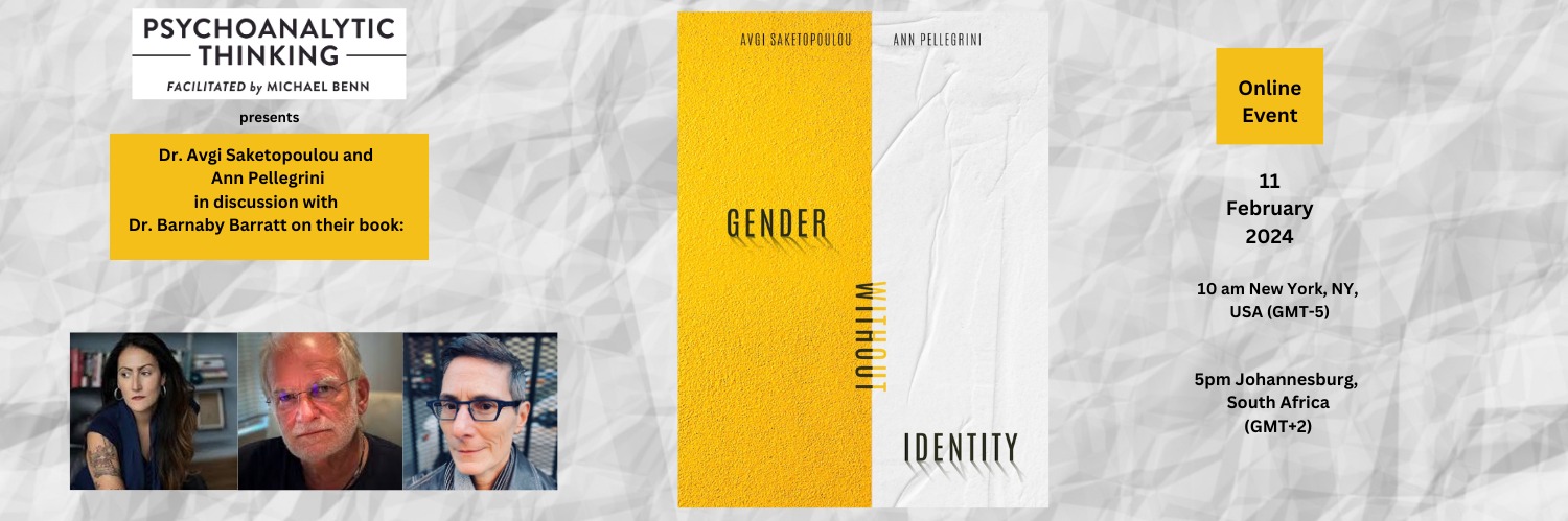Gender without identity a discussion with Avgi Saketopoulou, Ann Pellegrini and Barnaby Barratt