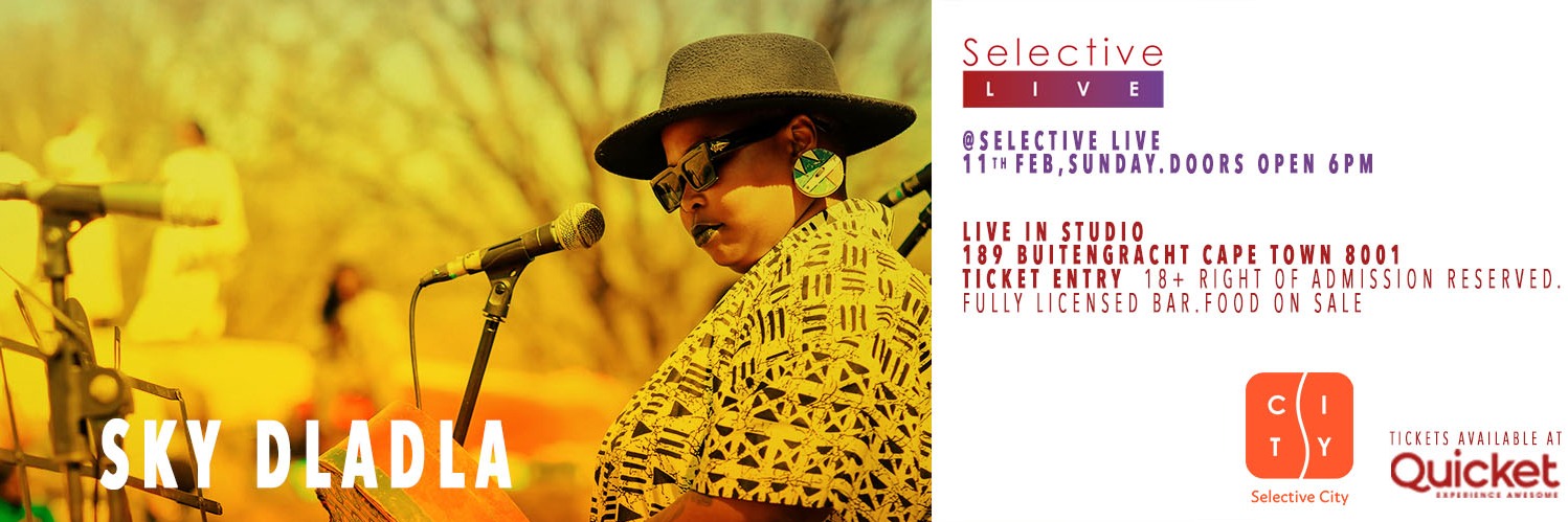 Sky Dladla ar Selective Live