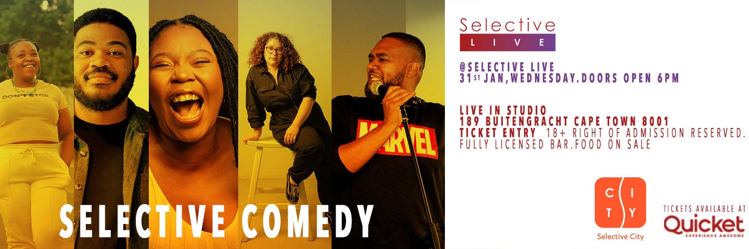 Selective Comedy hosted by Lerato Sokhulu