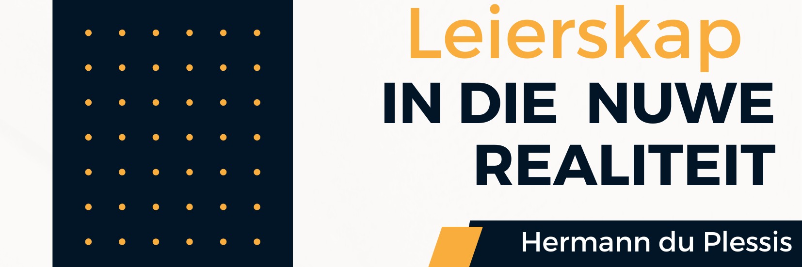 Leierskap in die nuwe realiteit