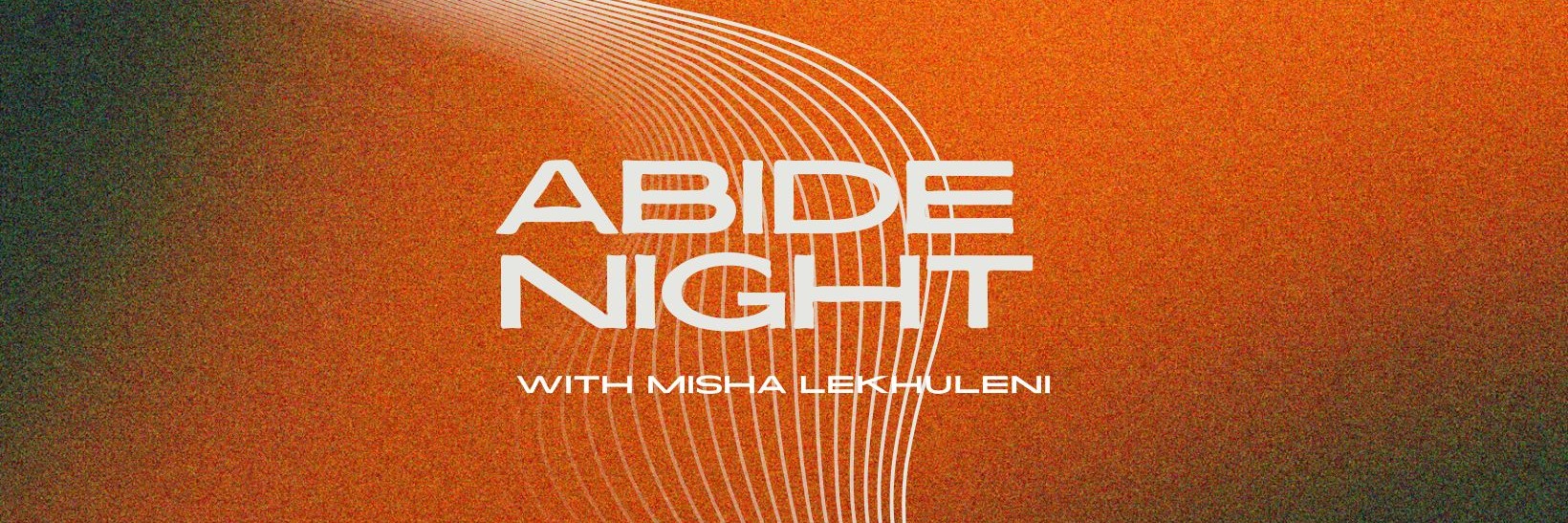 ABIDE NIGHT