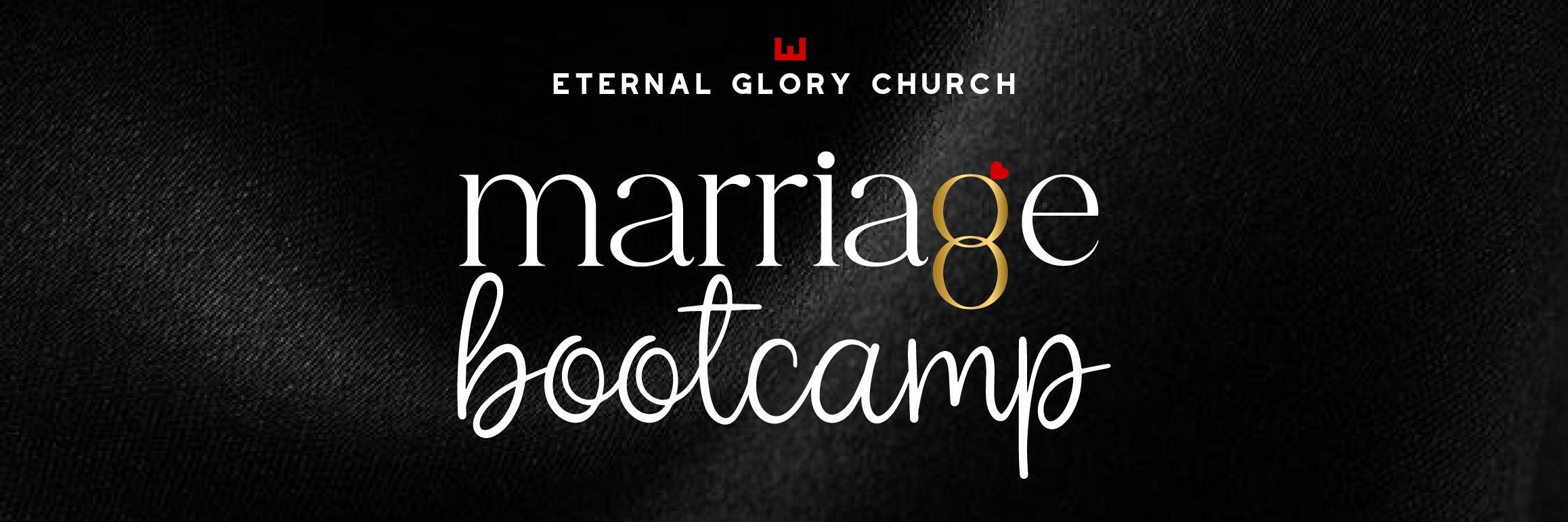 EGC Annual Marriage Bootcamp