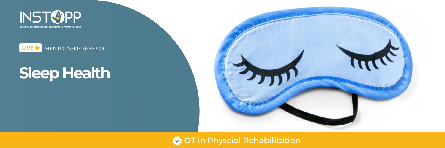 INSTOPP Mentorship: Sleep Health