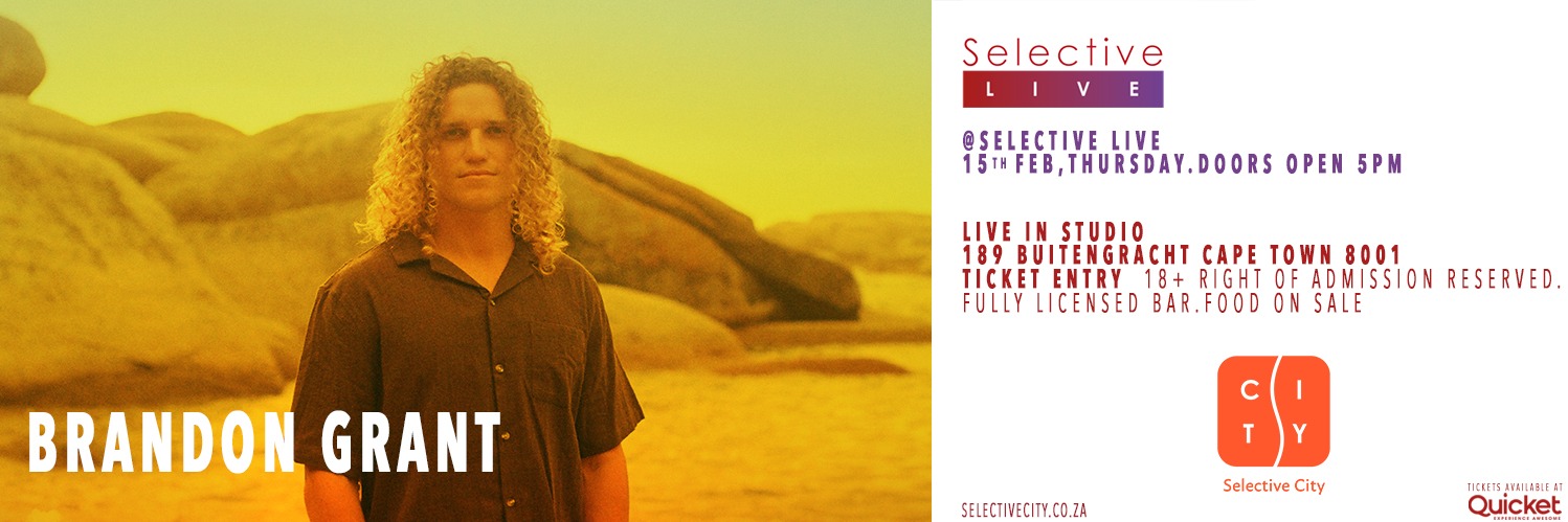 Brandon Grant at selective live