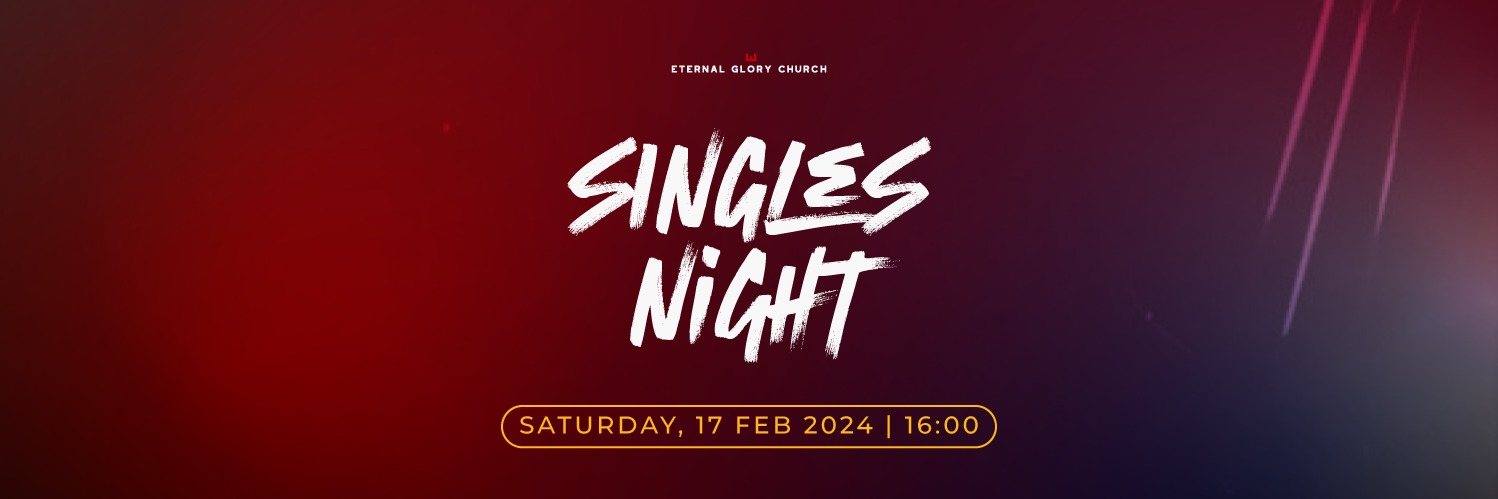 Eternal Glory Church - Singles Night Day 2