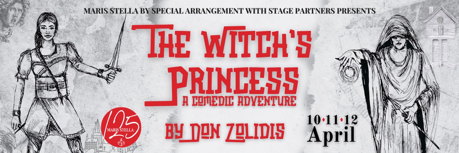 Maris Stella School Presents The Witch's Princess