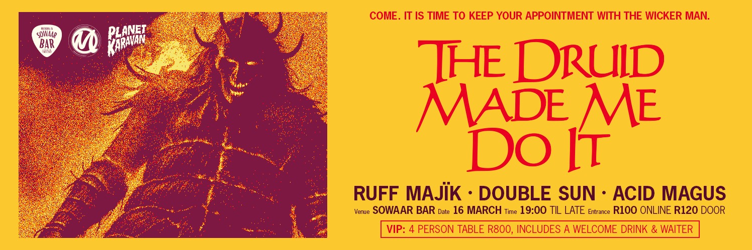 THE DRUIDS MADE ME DO IT ft. RUFF MAJIK, ACID MAGUS & DOUBLE SUN