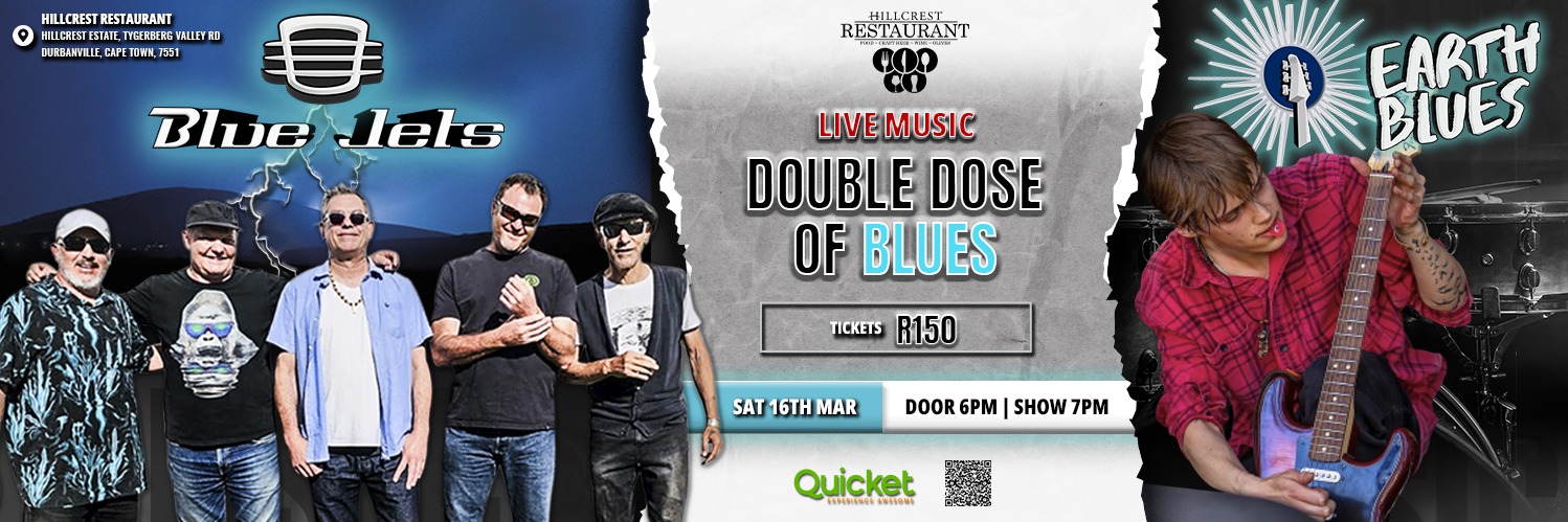 The Blue Jets & Earth Blues presents a DOUBLE DOSE of BLUES at HIllcrest Restaurant