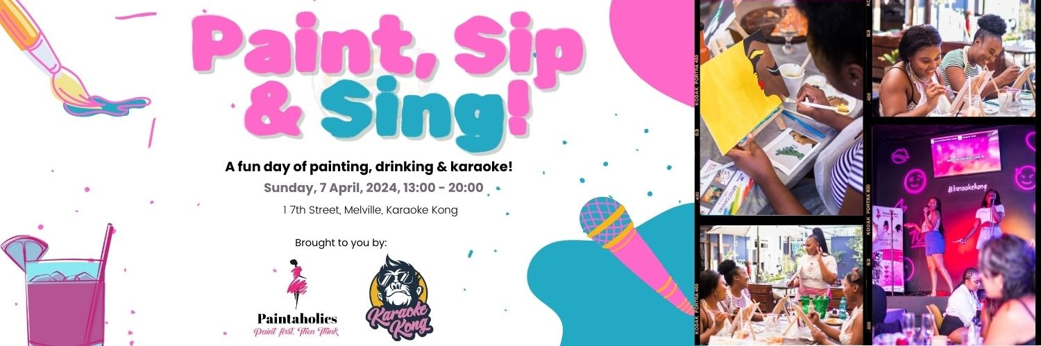Paint, Sip & Sing: A Painting Masterclass & Karaoke Experience