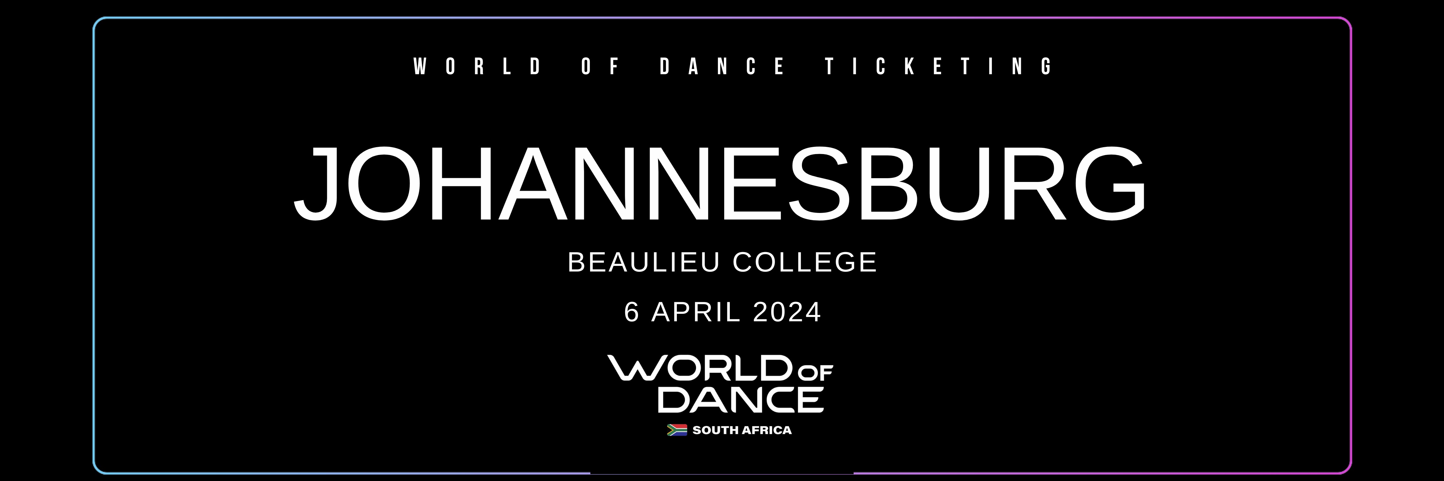 World Of Dance South Africa - 2024 Johannesburg Regional Qualifier