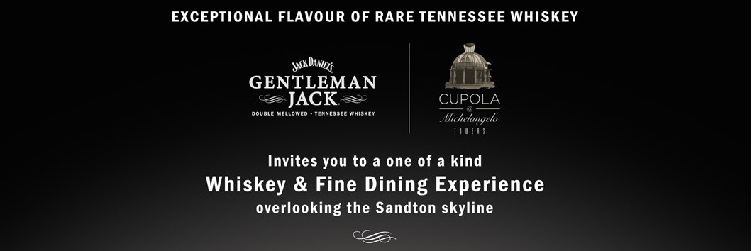 Dinner in the Cupola With Jack Daniels Gentleman Jack