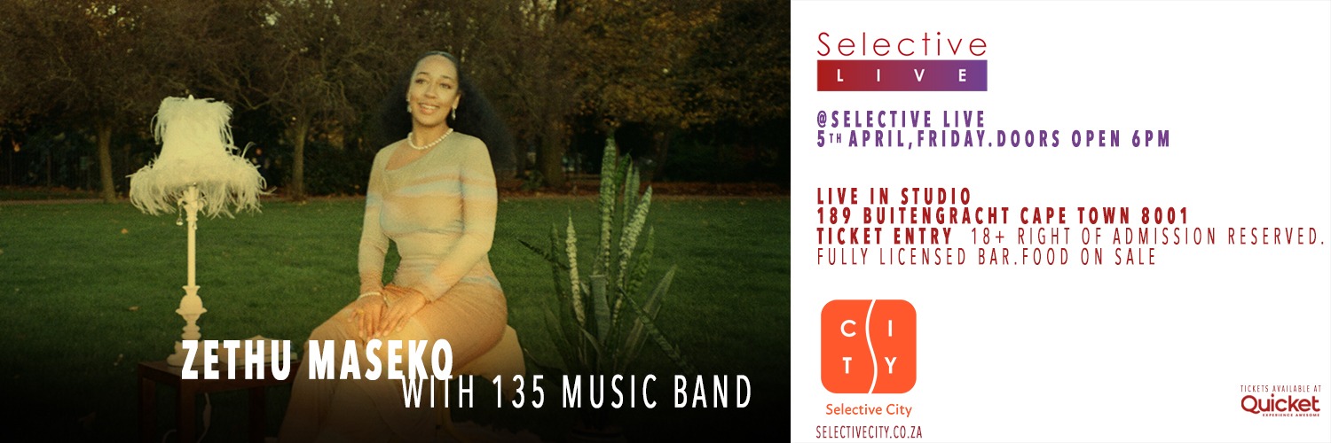 Zethu Maseko at Selective Live