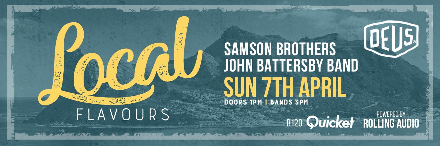 LOCAL FLAVOURS with John Battersby Band & Samson Brothers
