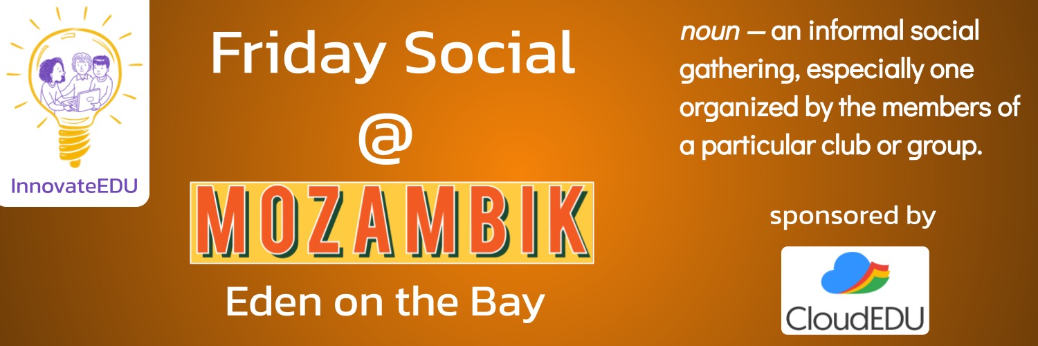 InnovateEDU Friday Social - Sponsored by CloudEDU