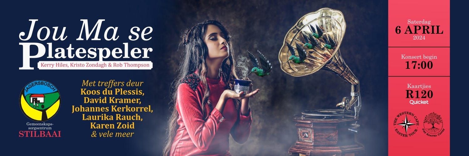Jou Ma Se... Platespeler -  Jagersbosch, Stilbaai, Sat 6 April om 5nm
