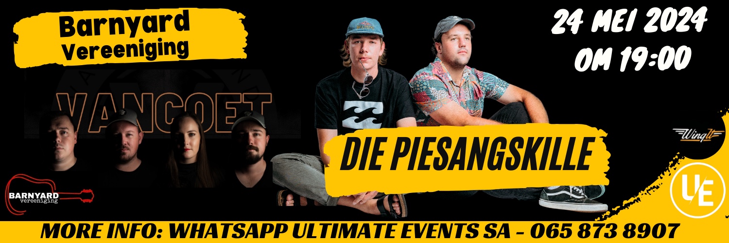 PIESANGSKILLE EN VANCOET - BARNYARD VEREENIGING