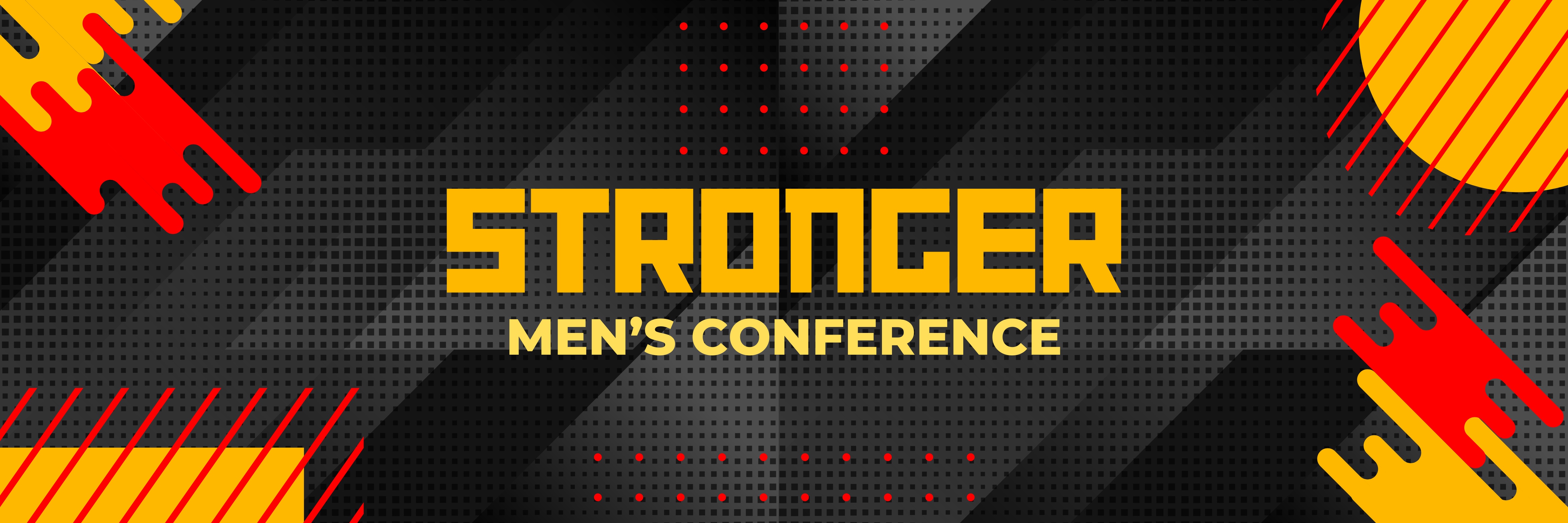 STRONGER Men's Conference