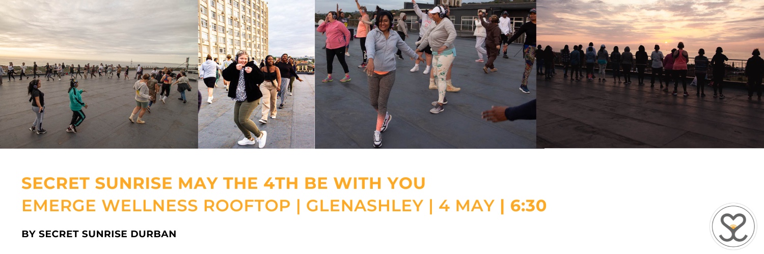 Secret Sunrise Durban - May The 4th Be With you