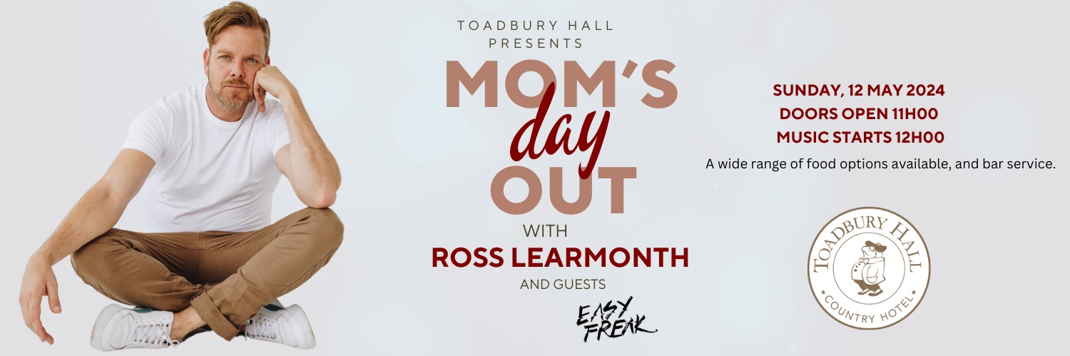 Mom's Day Out with Ross Learmonth and Toadbury Hall
