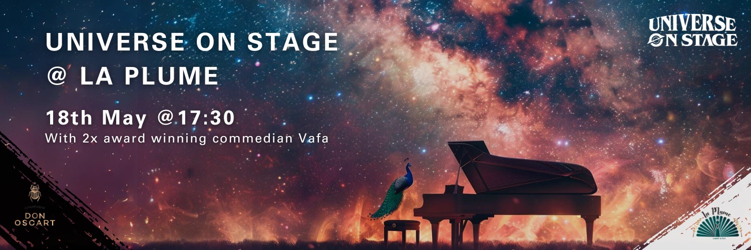 The Universe On Stage @ La Plume