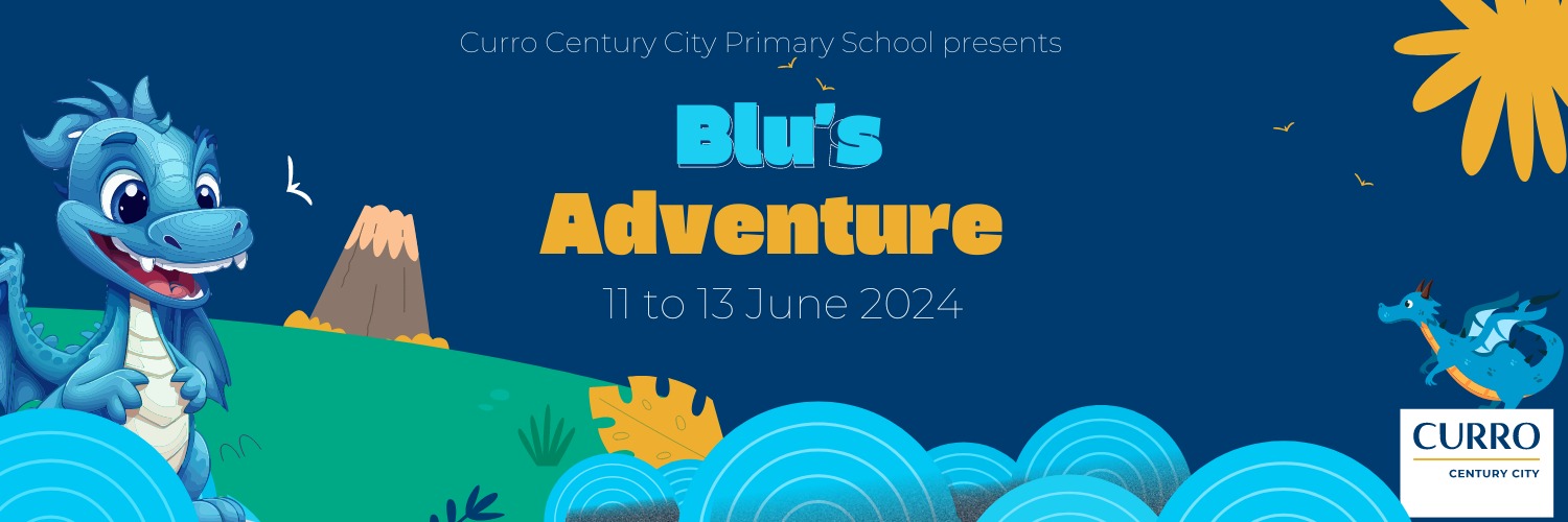 Curro Century City Presents: Blu's Adventure