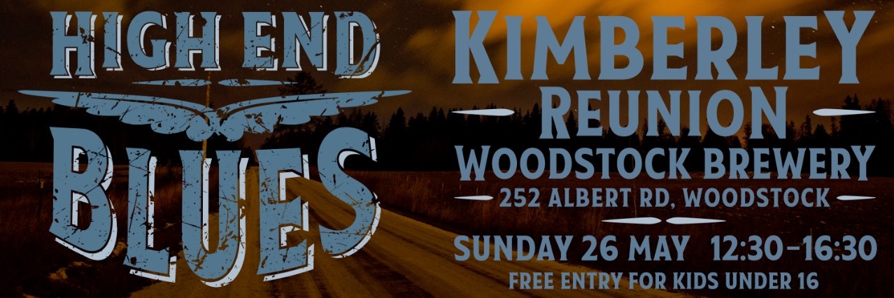 High End Blues Live @ Woodstock Brewery-Kimberley Reunion