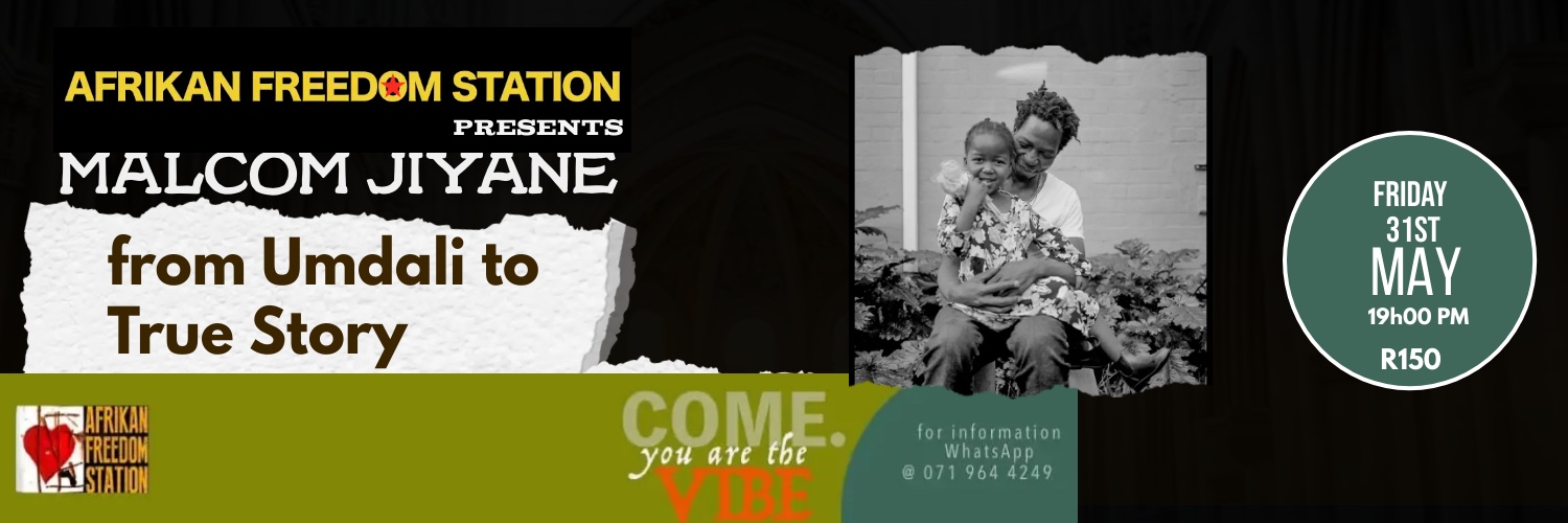 Malcom Jiyane Live @Afrikan Freedom Station