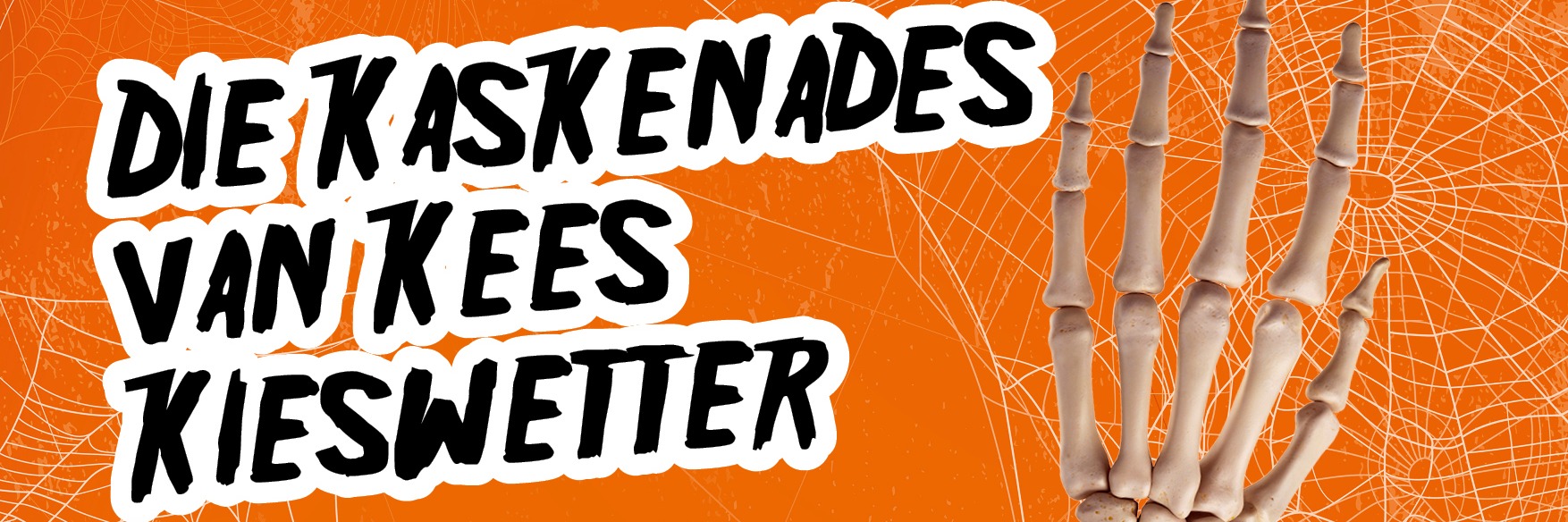 DIE KASKENADES VAN KEES KIESWETTER (DIE DOOIE OU DONNER)