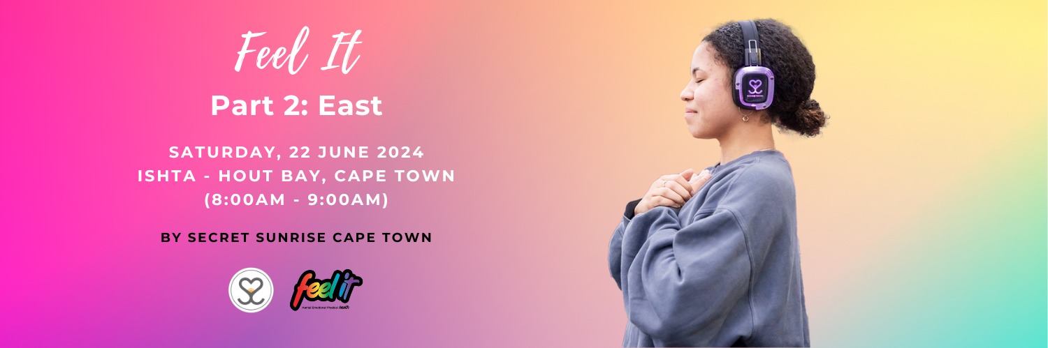 Feel It | Part 2: East | Hout Bay | Secret Sunrise