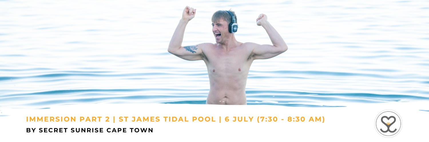 Immersion Part 2 | St James | Secret Sunrise